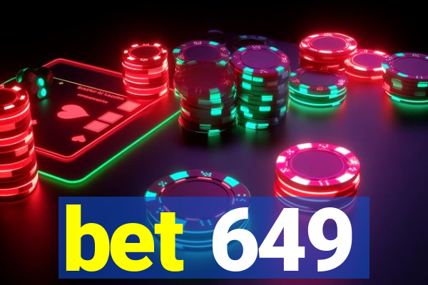 bet 649